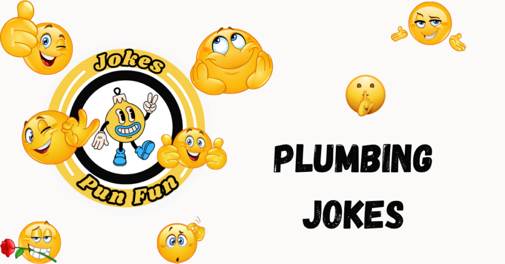 Plumbing Jokes