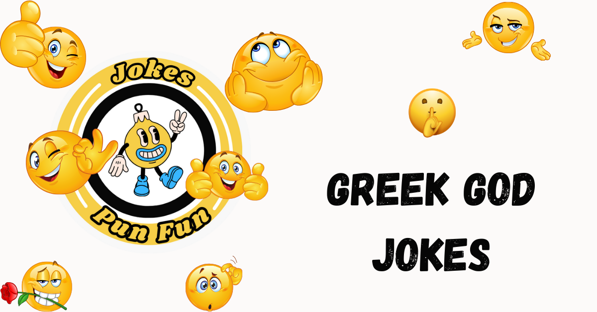 greek god jokes