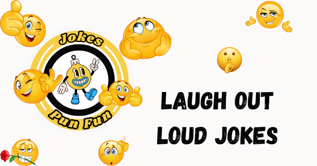 laugh out loud jokes