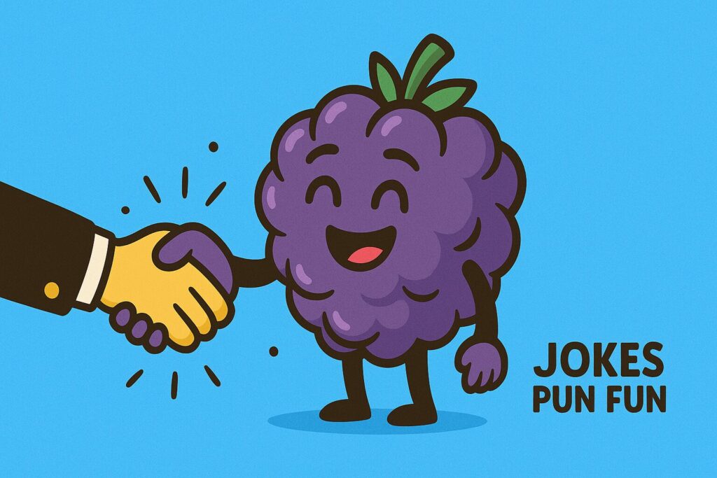Blackberry Puns May Cause Snorting