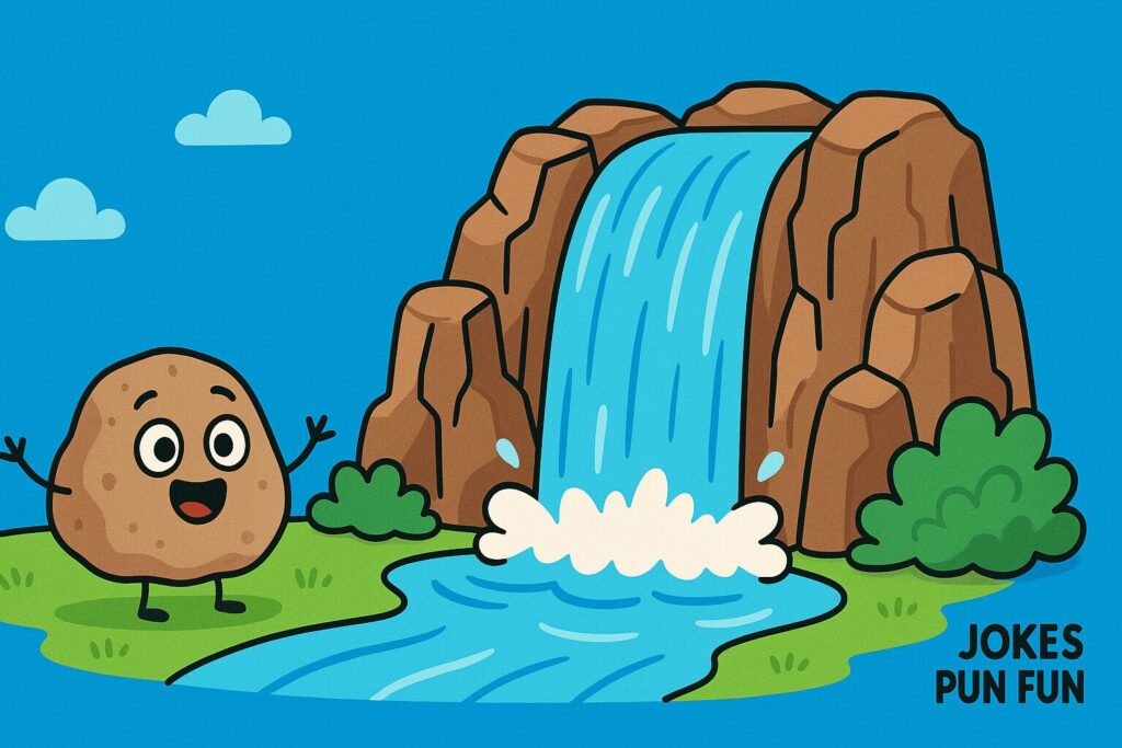 Puns for Waterfalls