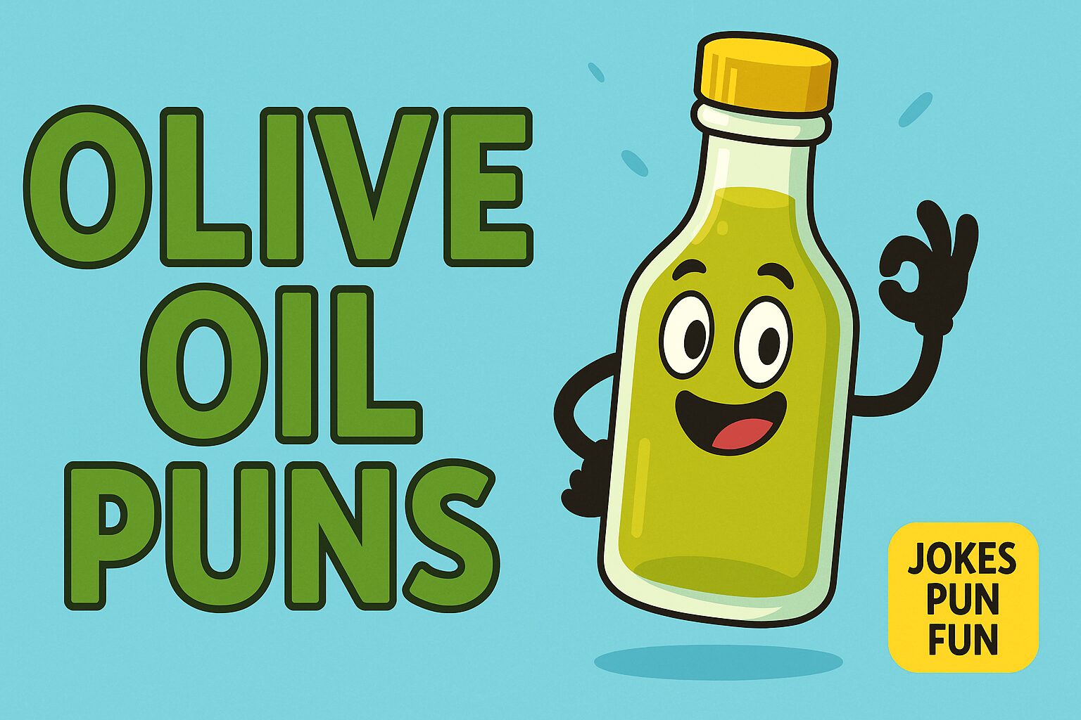 olive oil puns