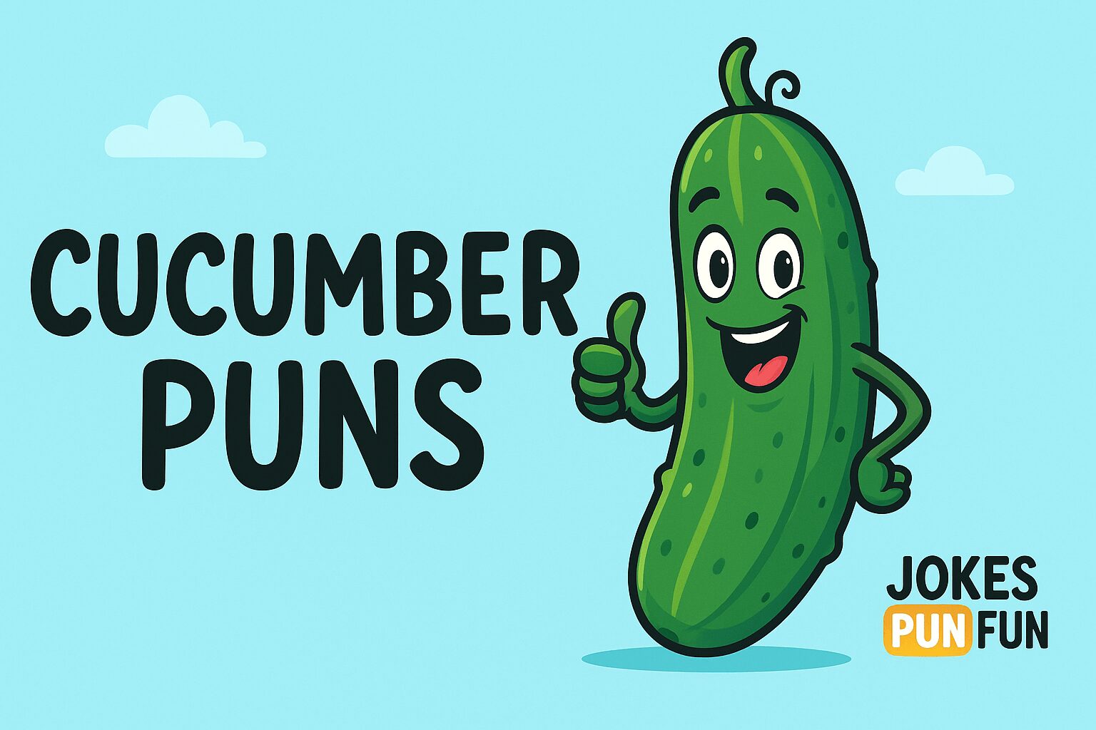 cucumber puns
