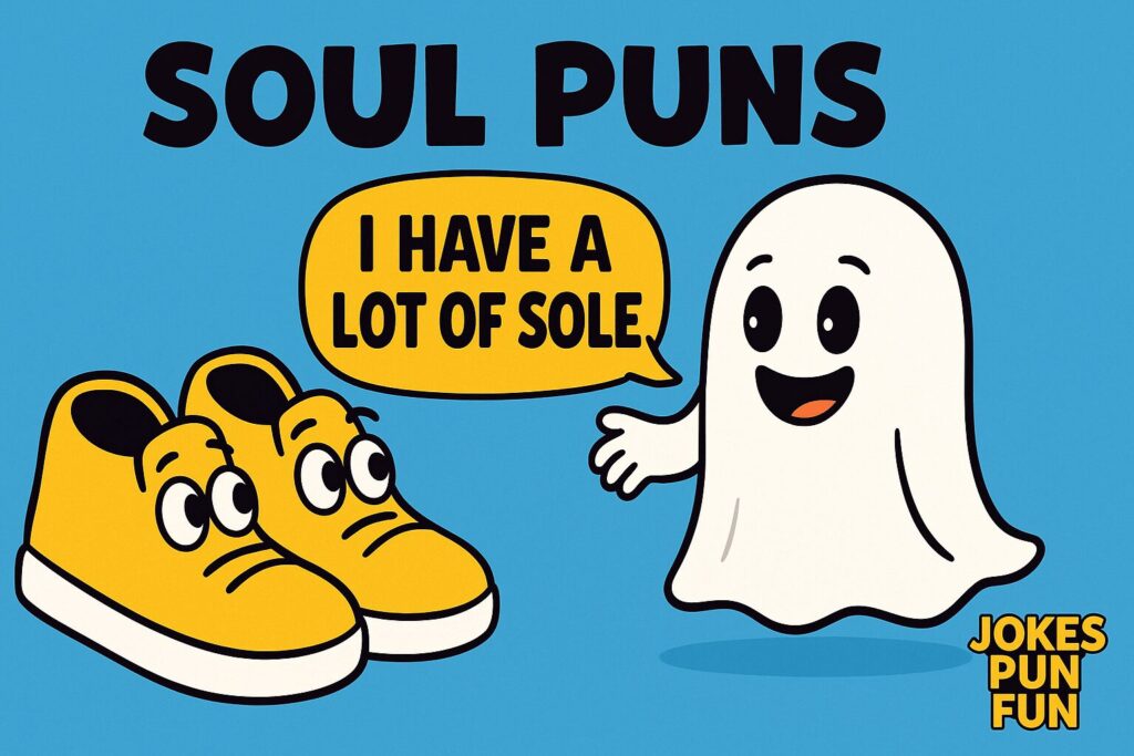 soul puns