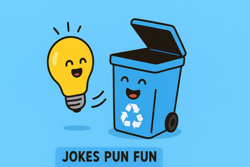 Trash and Recycling Puns