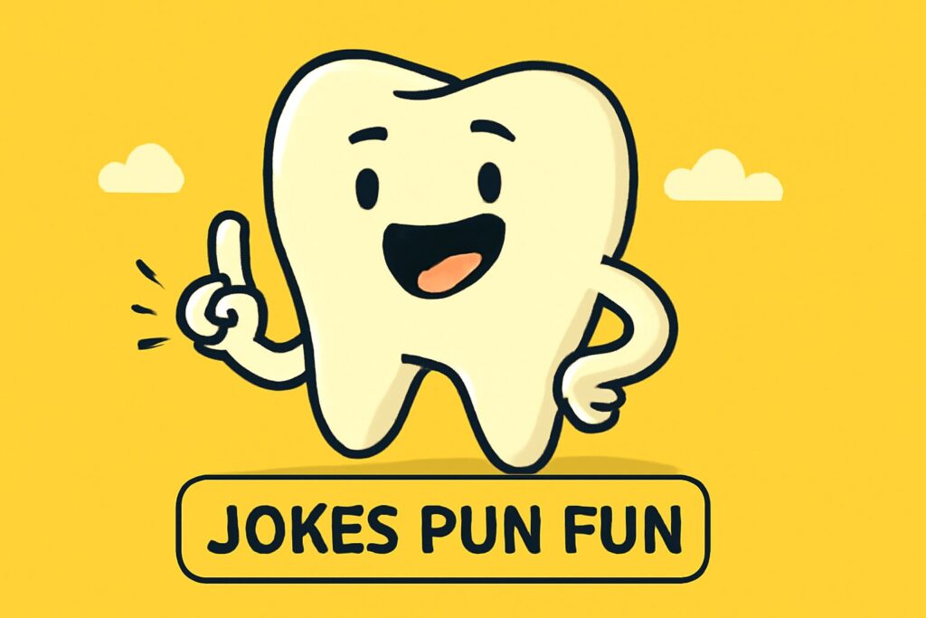 Dental Puns