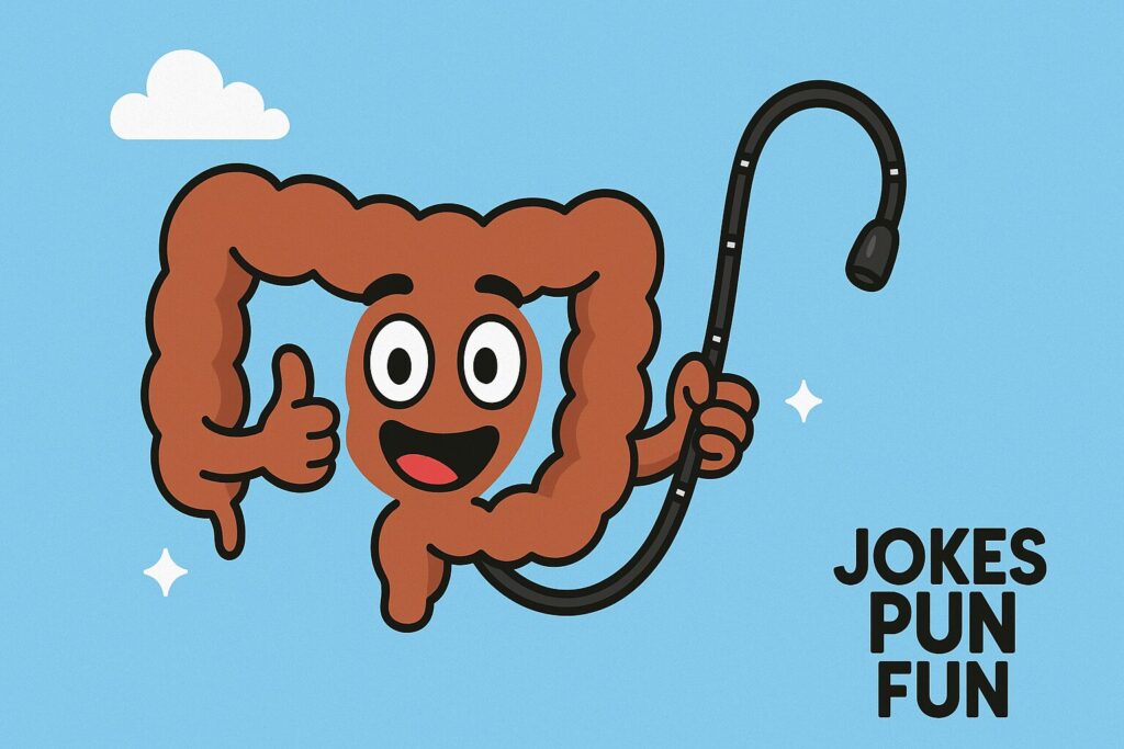 Funny Colonoscopy Puns