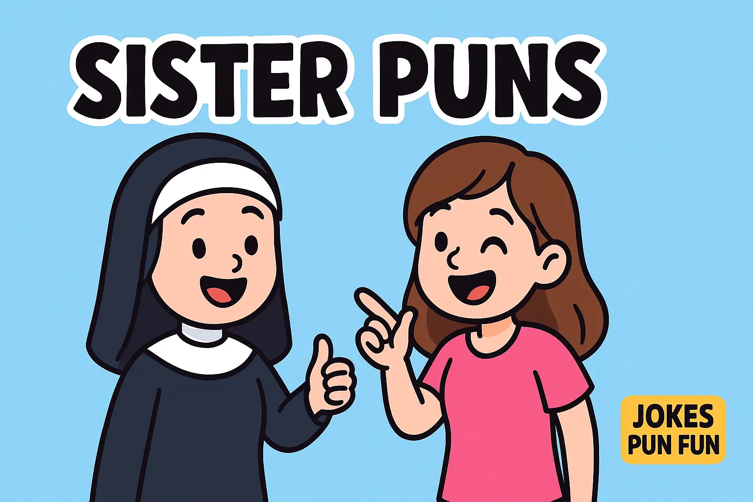 sister puns