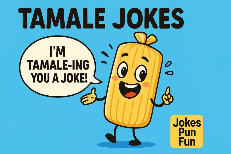 tamale jokes