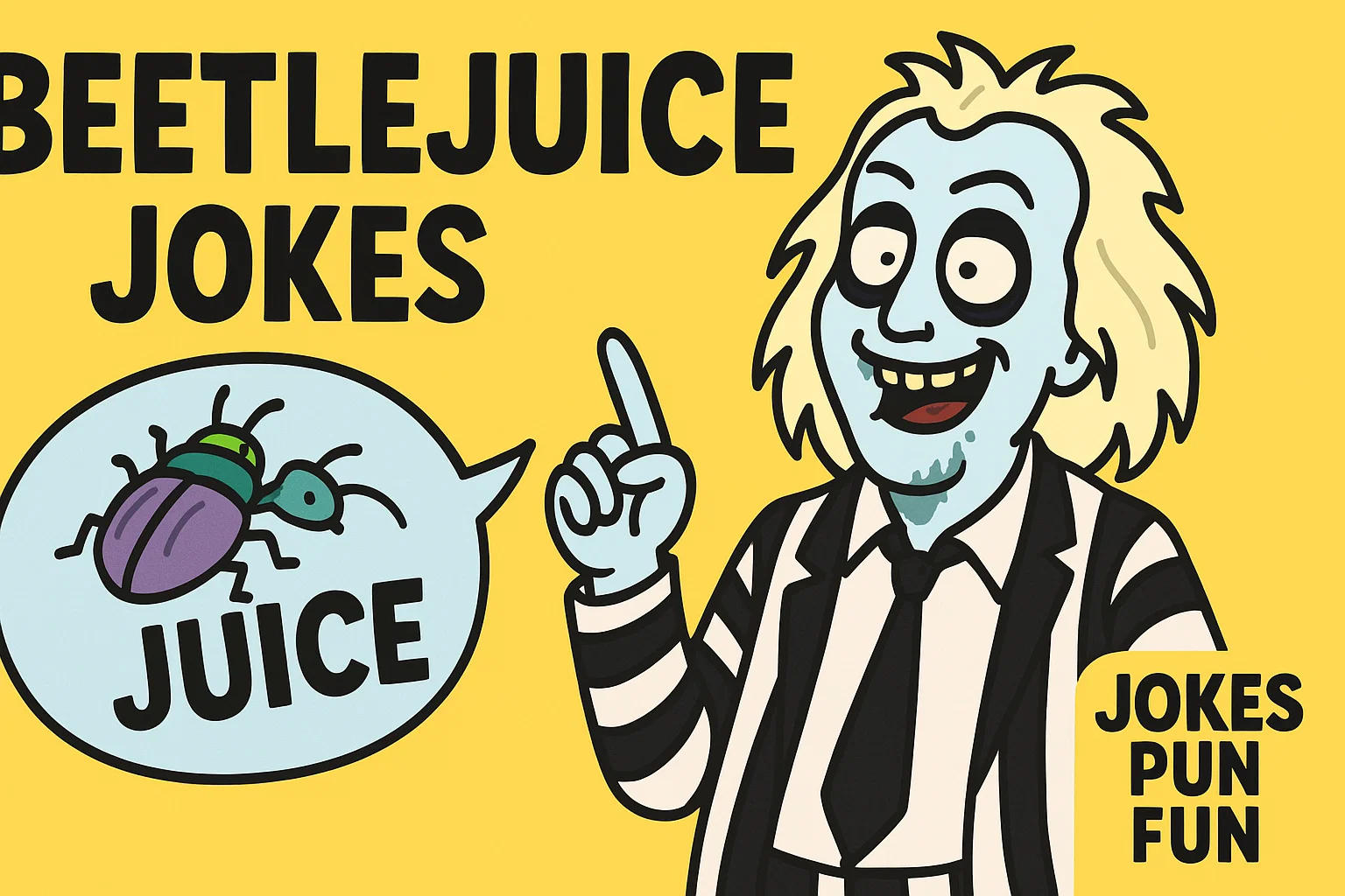 Beetlejuice jokes