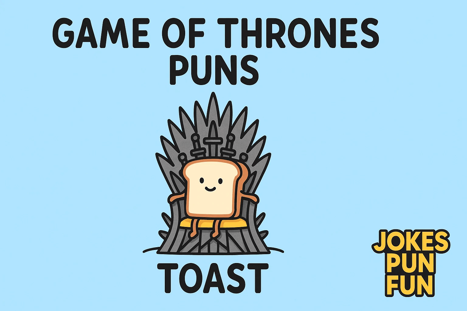 game of thrones puns