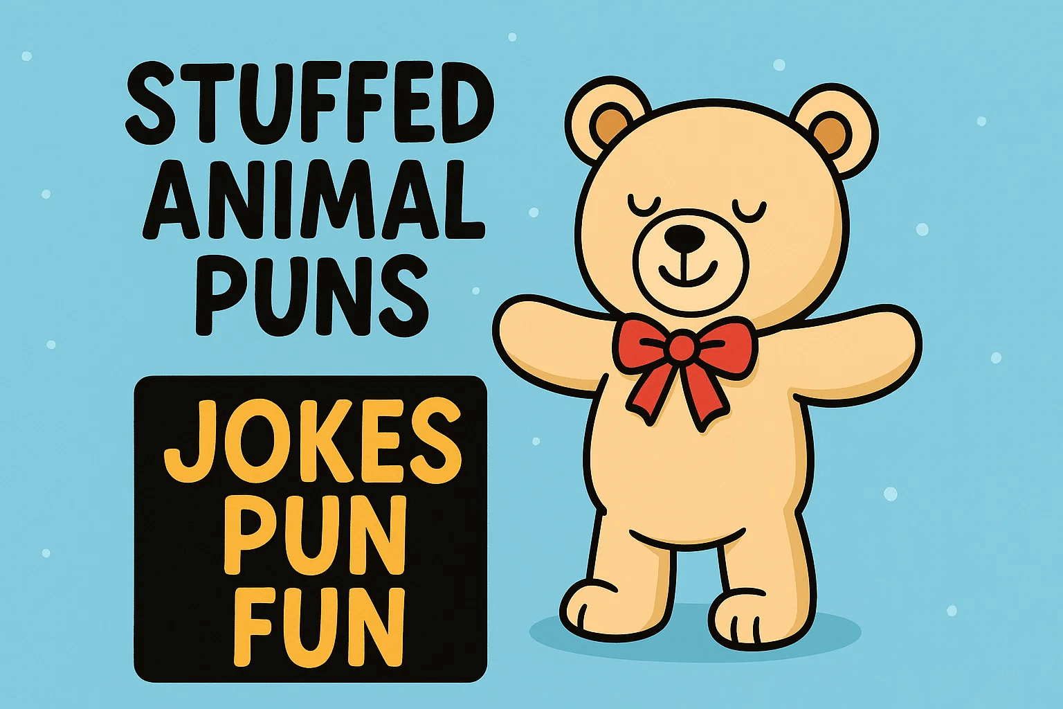 stuffed animal puns