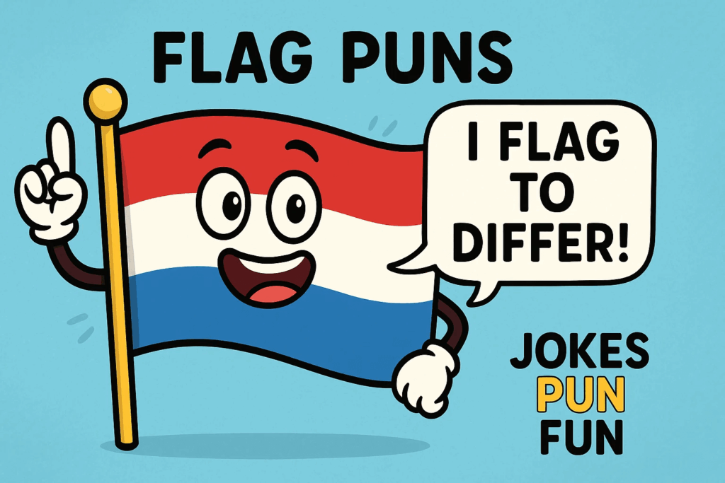 flag puns