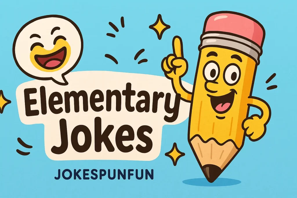 elementary jokes