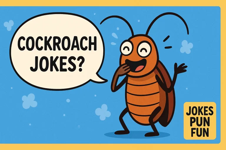 cockroach jokes​