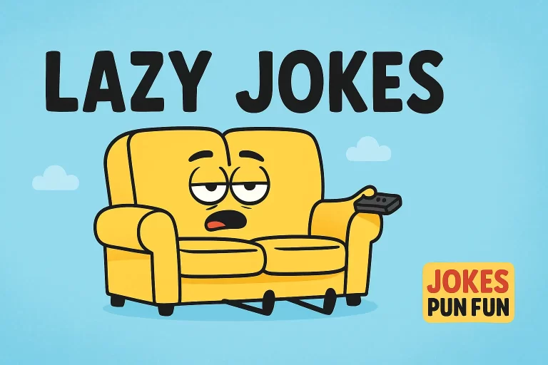 Lazy Jokes
