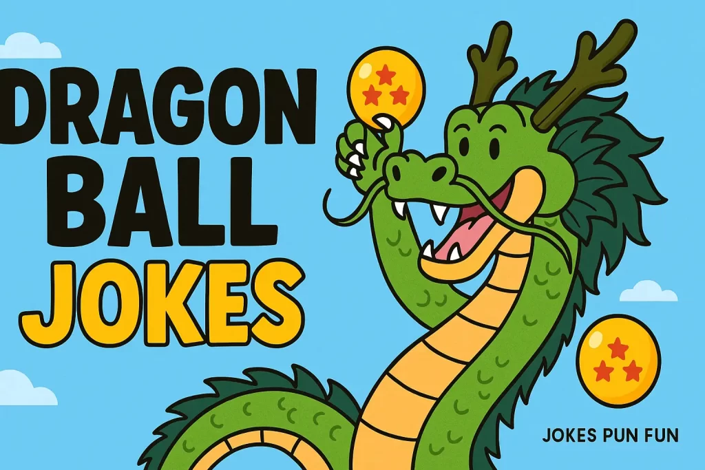 Dragon Ball Jokes