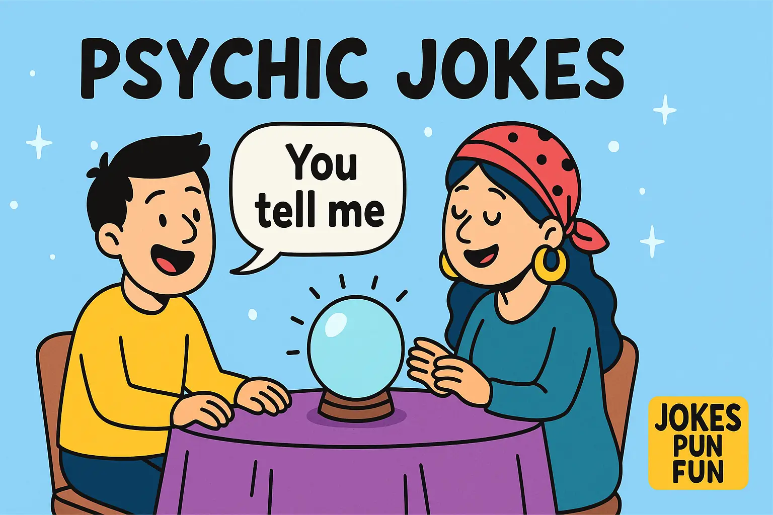 100+ Psychic Jokes that will Blow Your Mind with Laughter