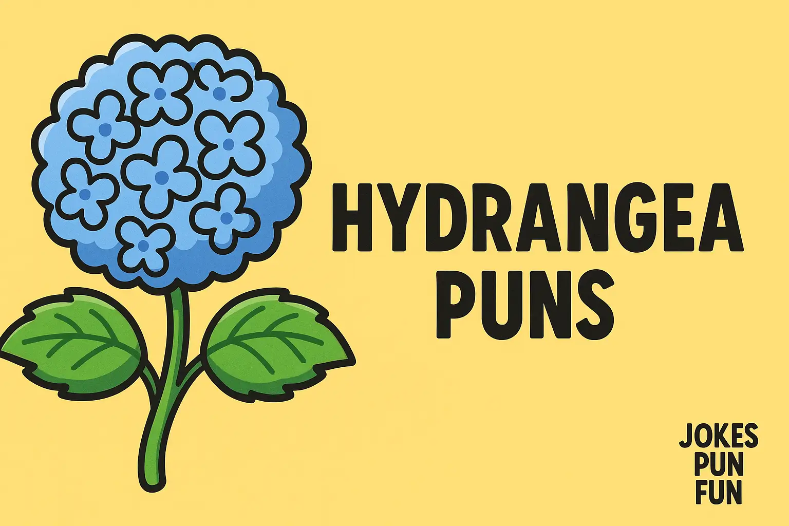 Hydrangea Puns