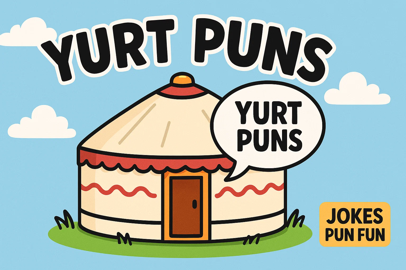 Yurt Puns