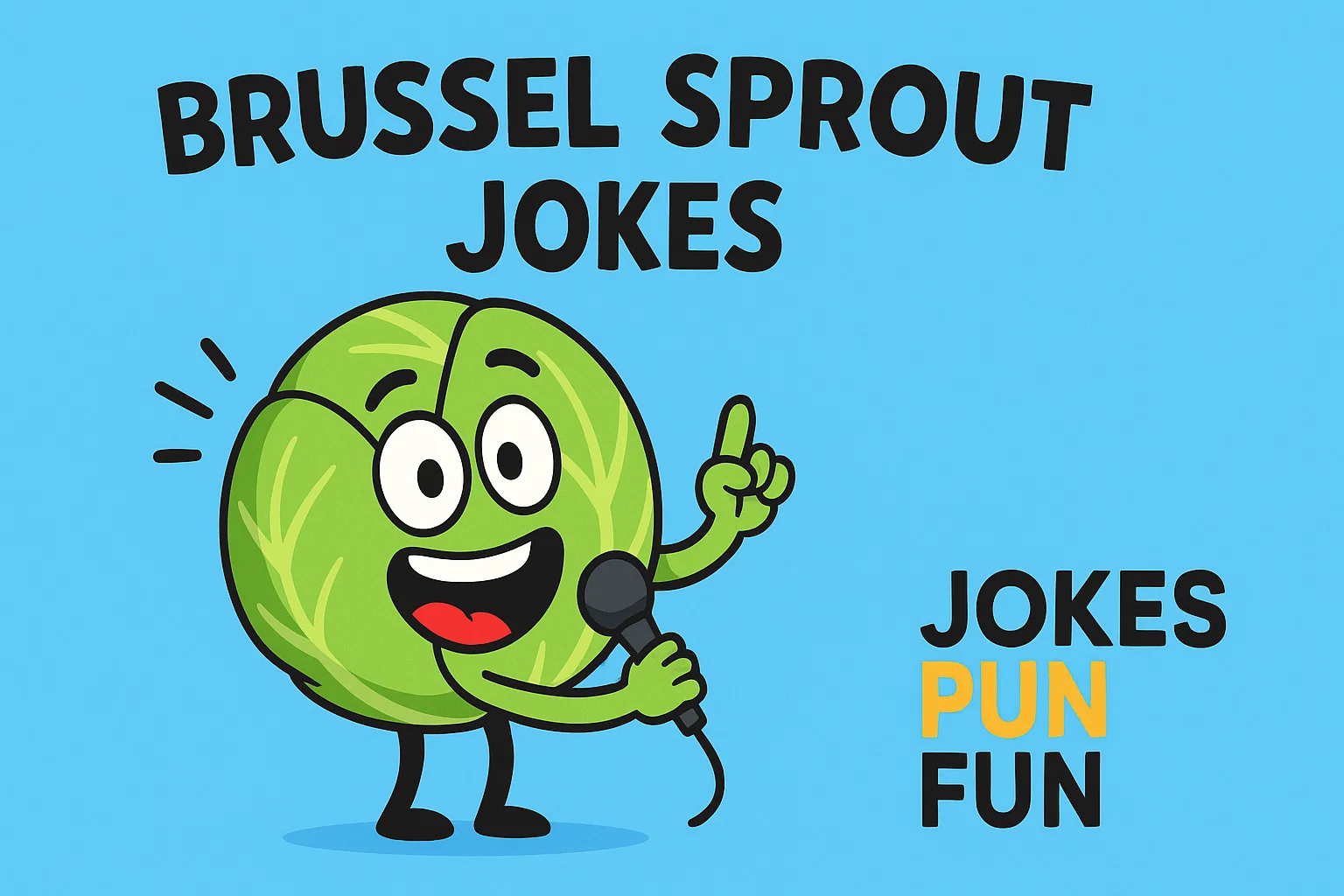 Brussel Sprout jokes
