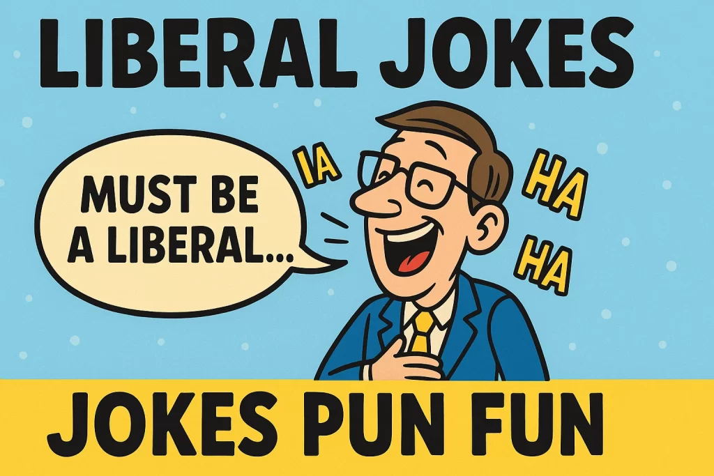 Liberal Jokes