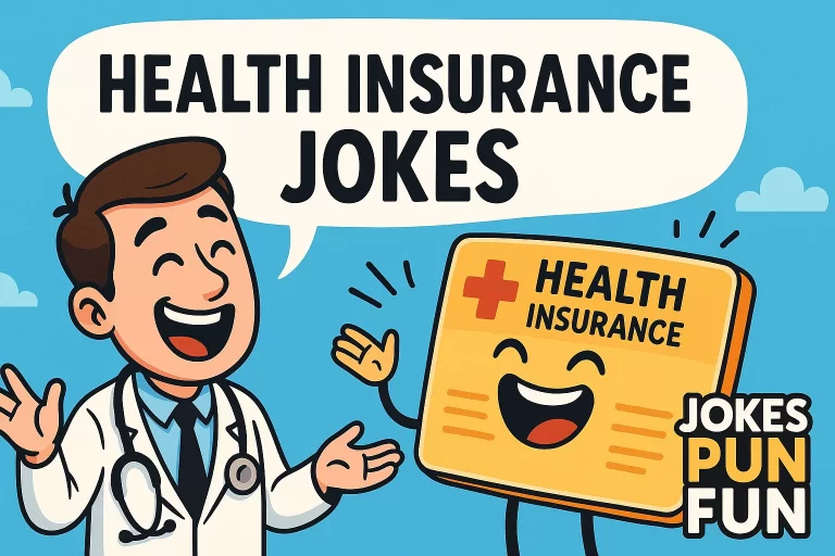 Health Insurance Jokes