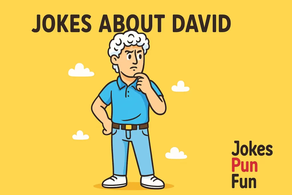 Jokes About David