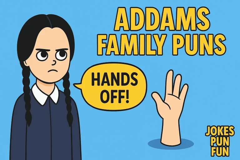 Addams Family Puns