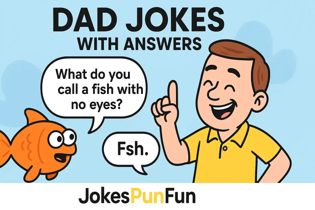 Funny Dad Jokes with Answers