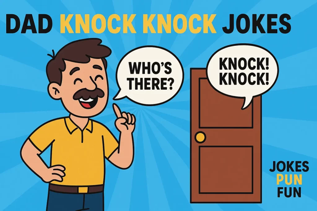 Dad Knock Knock Jokes