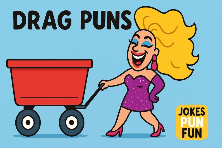 Drag Puns