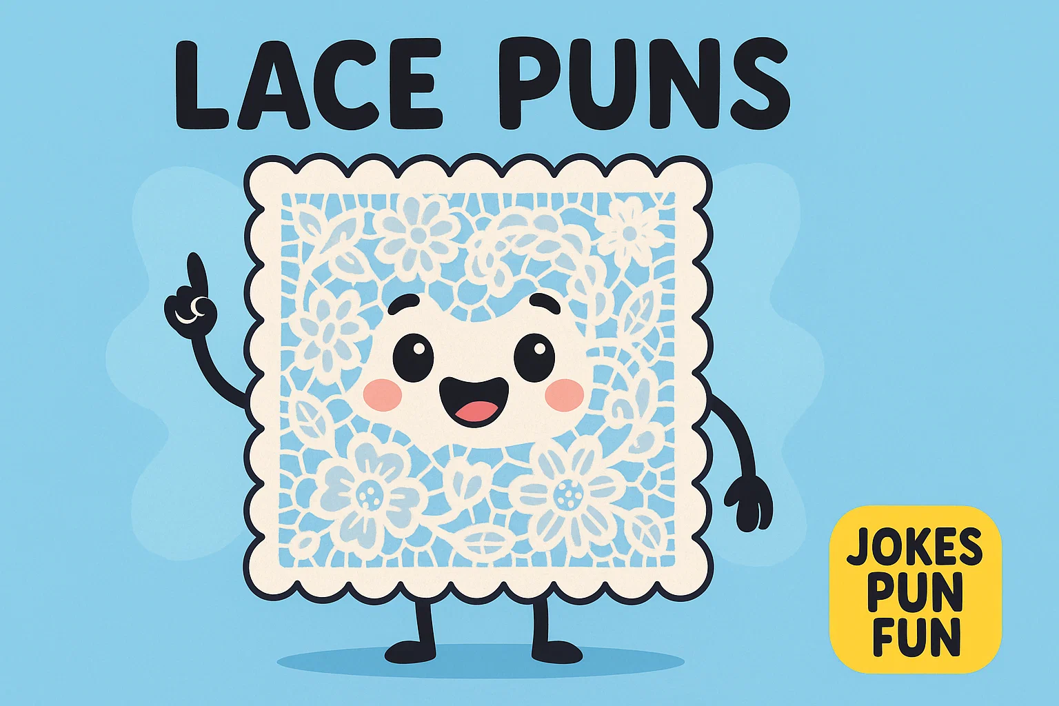 Lace Puns