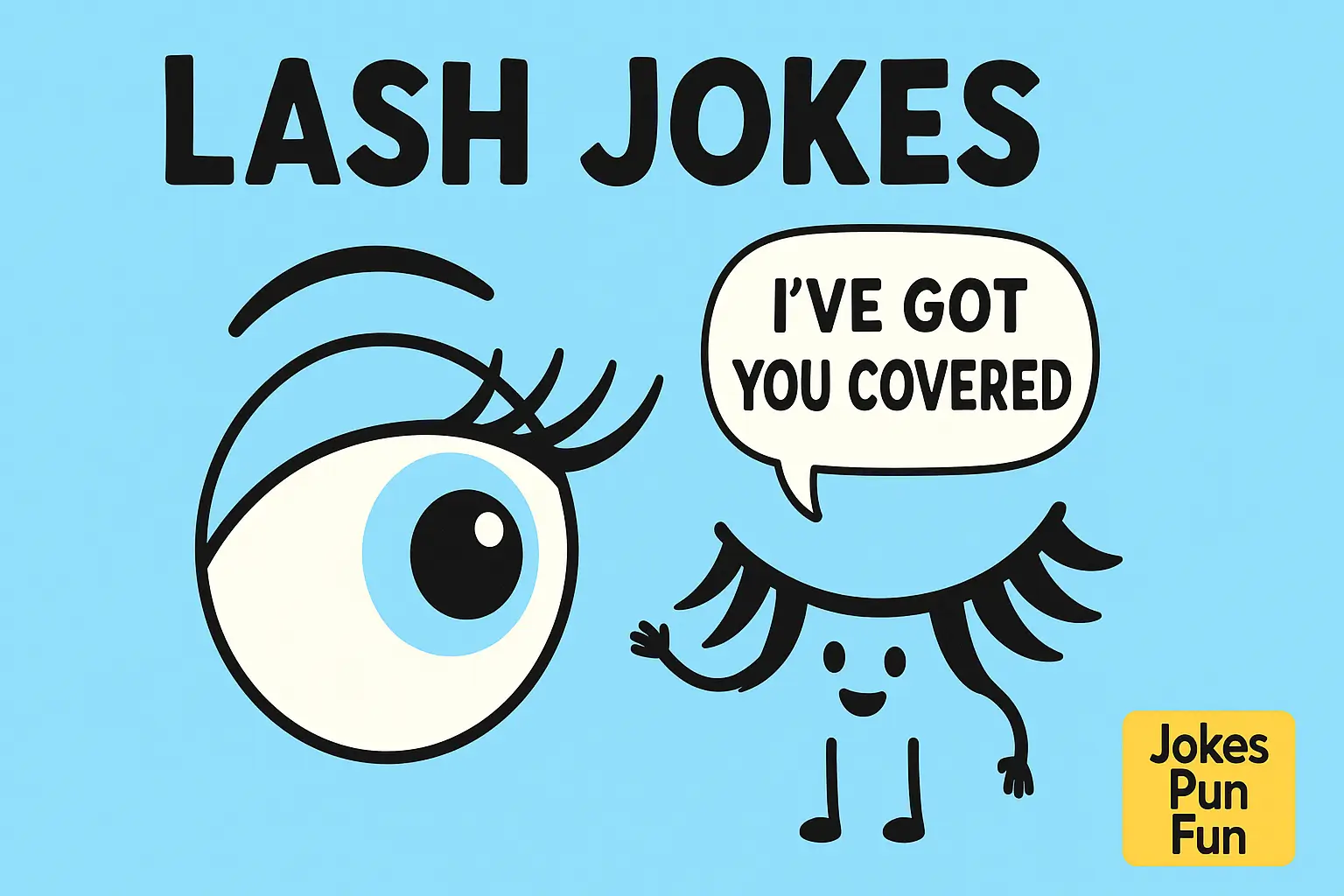 Lash Jokes